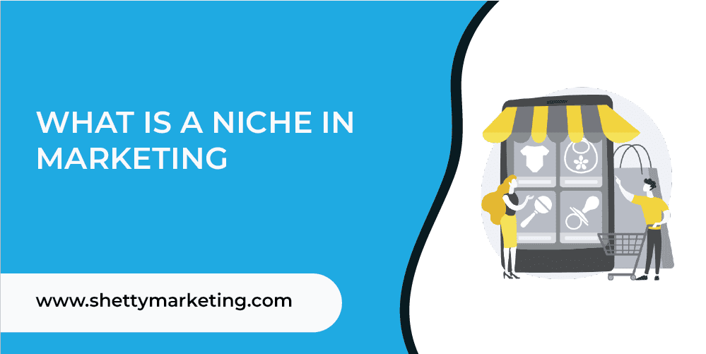 What is a niche in marketing