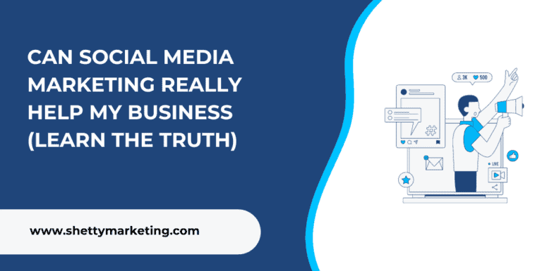 Can Social Media Marketing Really Help my Business
