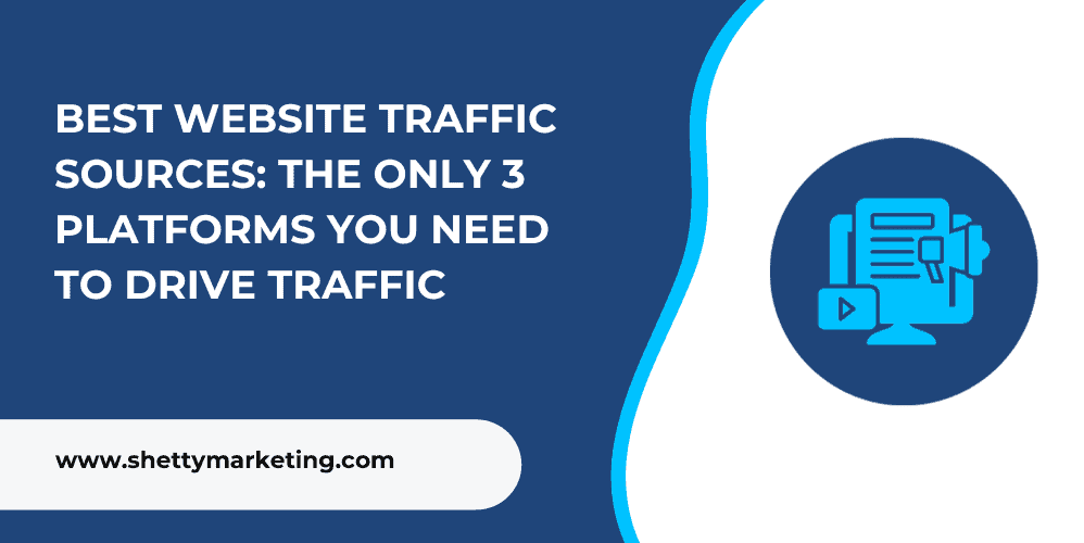 Best Website Traffic Sources