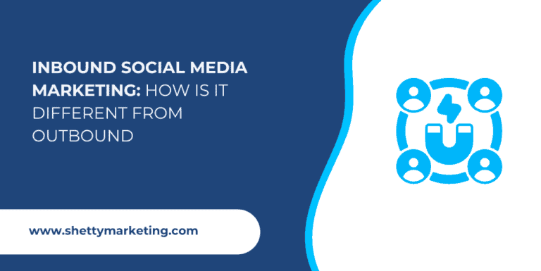 Inbound Social Media Marketing How is it Different from Outbound