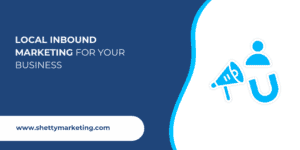 Local Inbound Marketing for your business